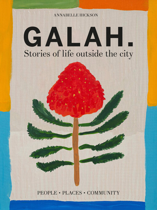 Title details for Galah by Annabelle Hickson - Available